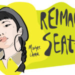illustration of Monyee Chau with overlay text saying "Reimagine Seattle"