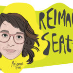 hand drawn illustration of Arianne True's face against a yellow background with the words "Reimagine Seattle"