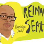 hand-drawn illustration of Dominique Davis' face against a yellow background with the words "Reimagine Seattle"