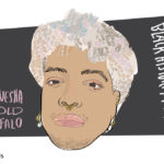 An illustration close-up of a Black woman with short hair and a septum piercing. Handwritten background text says "Black History Month" and "Ganesha Gold Buffalo"
