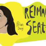 hand drawn illustration of Brian Dang's face next to the words "Reimagine Seattle" on a background of yellow and green