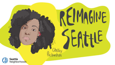 illustration of Chelsey Richardson's face next to the words "Reimagine Seattle"