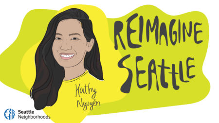 An illustration headshot of a Vietnamese woman with long black hair, smiling. Small text beneath image says "Kathy Nguyen" and larger text to the right says "Reimagine Seattle"