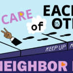 A collage of illustrations that feature footsteps on a sidewalk that features the words "keep up kindness," a hand giving a piece sign, and a sack lunch bag. Text reads "Take care of each other. Neighbor Day"
