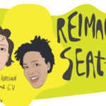 hand drawn illustration of faces of E.T. Russian and GV on yeallow and green background with accompanying text that reads "Reimagine Seattle"