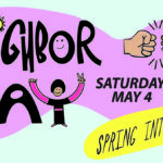 An illustrated graphic with a blue background and purple stripe with text that says "Neighbor Day, Saturday May 4. Spring Into Action" and features a drawing of two hands fist bumping.