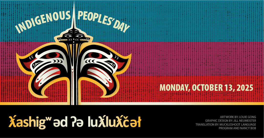 Graphic image of the Space Needle intertwined with Coast Salish imagery on a blue, purple, and red background. Text: