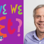 Headshot of an older White man with a blue button up shirt. Colorful text reads "Have We Met? Jim Diers"