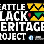 Black, yellow, green, and red graphic that reads: "Seattle Black Heritage Project"