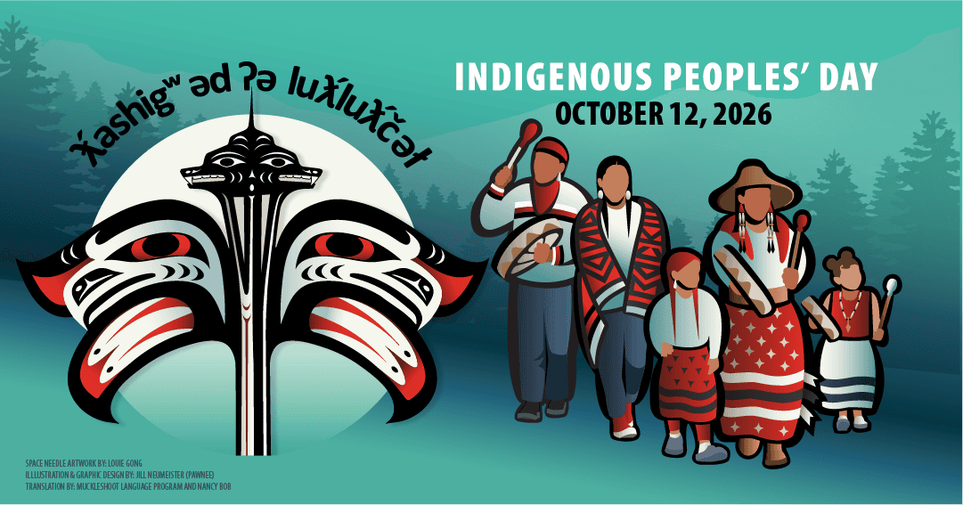 Graphic of the Space needle overlayed with Coast Salish artwork and an illustration of a group of Native American people walking and drumming. Text: 